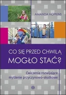 Pedagogika i dydaktyka - Co się przed chwilą mogło stać? w.2023 - miniaturka - grafika 1