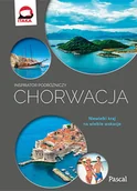 Przewodniki - Aleksandra Zagórska-Chabros Chorwacja Inspirator podróżniczy - miniaturka - grafika 1