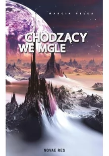 Novae Res Chodzący we mgle - Marcin Pełka - Fantasy - miniaturka - grafika 2