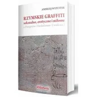 Czasopisma - Sub Lupa Rzymskie graffiti seksualne, erotyczne i miłosne z Pompejów i Herkulanum Andrzej Wypustek - miniaturka - grafika 1