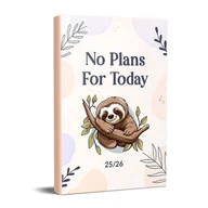 Kalendarze - Kalendarz 20252026 A5 No Plans For Today - kalendarz - miniaturka - grafika 1