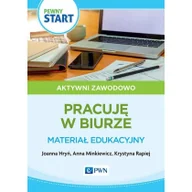Podręczniki dla liceum - Wydawnictwo Szkolne PWN Pewny start. Aktywni zawodowo Prace biurowe Joanna Hryń, Anna Minkiewicz, Krystyna Rapiej - miniaturka - grafika 1