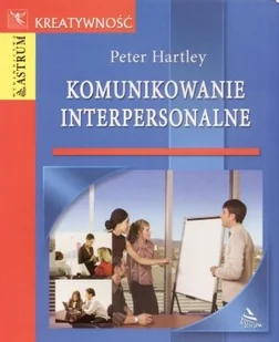 Komunikowanie Interpersonalne - Rozwój osobisty - miniaturka - grafika 1