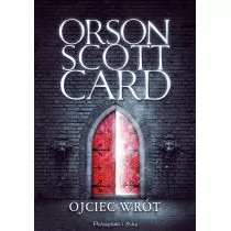 Prószyński Ojciec wrót - Orson Scott Card - Fantasy - miniaturka - grafika 1