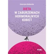 Diety, zdrowe żywienie - Dieta w zaburzeniach hormonalnych kobiet - miniaturka - grafika 1