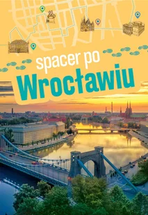 SBM Spacer po Wrocławiu - Małgorzata Urlich-Kornacka - Przewodniki - miniaturka - grafika 1
