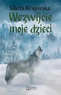 E-booki - fantastyka i horror - Wezwijcie moje dzieci - miniaturka - grafika 1