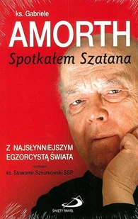 Edycja Świętego Pawła ks. Gabriele Amorth Spotkałem Szatana... - Wywiady - miniaturka - grafika 2