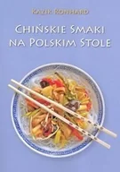 Książki kucharskie - Chińskie smaki na polskim stole - miniaturka - grafika 1