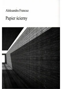 Papier ścierny - Poezja - miniaturka - grafika 1