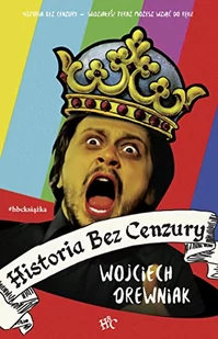 Znak Historia bez cenzury - Widziałeś$901 Teraz możesz wziąć do ręki - Wojciech Drewniak - Historia świata - miniaturka - grafika 2