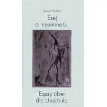 Atut Esej o niewinności - Janusz Szuber - Felietony i reportaże - miniaturka - grafika 1