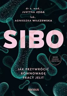 sibo. jak przywrócić równowagę pracy jelit - Zdrowie - poradniki - miniaturka - grafika 2