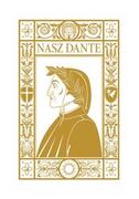 E-booki - religia - Nasz Dante. Dante Alighieri w refleksji papieży XX i XXI wieku - miniaturka - grafika 1