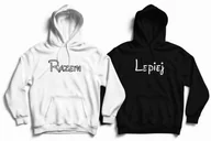 Gadżety dla niej i dla niego - Bluzy dla par - Razem lepiej - miniaturka - grafika 1