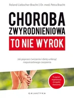 Zdrowie - poradniki - Choroba zwyrodnieniowa Liebscher-Bracht Roland Dr med Bracht Petra - miniaturka - grafika 1