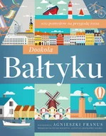 Rozwój osobisty - Dookoła Bałtyku 100 pomysłów na przygodę życia - miniaturka - grafika 1