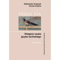 Pozostałe języki obce - Wydawnictwo Uniwersytetu Wrocławskiego Prima Via. Wstępna nauka języka łacińskiego. Ćwiczenia Aleksandra Krajczyk, Dorota Kubica - miniaturka - grafika 1