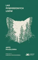 Powieści - Las powieszonych lisów - Arto Paasilinna - miniaturka - grafika 1