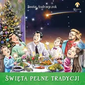 Religia i religioznawstwo - Święta pełne tradycji - Beata Andrzejczuk - książka - miniaturka - grafika 1