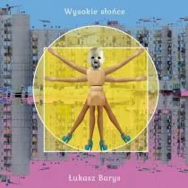 Instytut Literatury Wysokie słońce Łukasz Barys - Kulturoznawstwo i antropologia - miniaturka - grafika 1