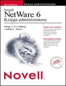 Systemy operacyjne i oprogramowanie - Novell NetWare 6. Księga administratora - miniaturka - grafika 1