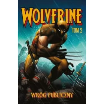 Wolverine T.2 Wróg publiczny - Komiksy dla młodzieży Wolverine T.2 Wróg publiczny - Komiksy dla młodzieży - miniaturka - grafika 1