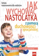 Religia i religioznawstwo - Muldoon Tim i Sue Jak wychować nastolatka z pomoc$4656 duchowo$4657ci ignacjańskiej - miniaturka - grafika 1