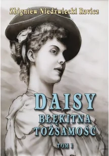 Daisy. Błękitna tożsamość. Tom 1 - Powieści - miniaturka - grafika 4