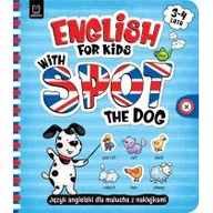 Literatura popularno naukowa dla młodzieży - English for Kids with Spot the Dog - miniaturka - grafika 1