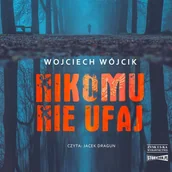 Audiobooki - kryminał, sensacja, thriller - Nikomu nie ufaj - miniaturka - grafika 1