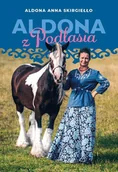 Biografie i autobiografie - Aldona z Podlasia - miniaturka - grafika 1