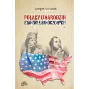 Historia świata - Polacy u narodzin Stanów Zjednoczonych - miniaturka - grafika 1
