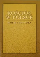 Religia i religioznawstwo - Kościół w Polsce dzieje i kultura Tom I - miniaturka - grafika 1
