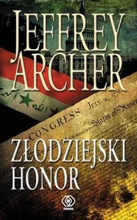Rebis Złodziejski honor - Jeffrey Archer - Powieści sensacyjne - miniaturka - grafika 2
