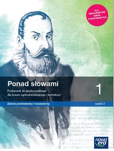 J Polski LO 1 Ponad słowami cz 2 ZPiR w.2019 NE Małgorzata Chmiel,anna Cisowska,joanna Kościerzyńska - Podręczniki dla liceum - miniaturka - grafika 2