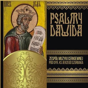 Zespół Muzyki Cerkiewnej Psalmy Dawida CD Zespół Muzyki Cerkiewnej - Inna muzyka Zespół Muzyki Cerkiewnej Psalmy Dawida CD Zespół Muzyki Cerkiewnej - Inna muzyka - miniaturka - grafika 1