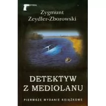 LTW Detektyw z Mediolanu - ZYGMUNT ZEYDLER-ZBOROWSKI - Kryminały - miniaturka - grafika 1