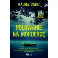 Powieści sensacyjne - Polowanie Na Mordercę Rachel Caine - miniaturka - grafika 1