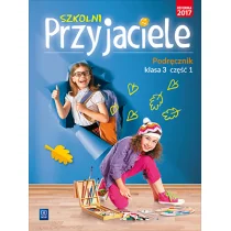 WSiP Szkolni Przyjaciele. Podręcznik. Edukacja wczesnoszkolna, klasa 3, część 1 Kinga Preibisz-Wala, Irena Zarzycka, Ewa Schumacher - Podręczniki dla szkół podstawowych - miniaturka - grafika 1