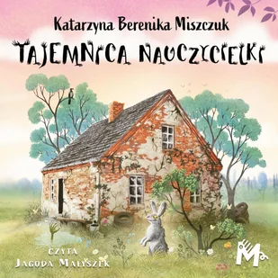Tajemnica nauczycielki - Audiobooki dla dzieci i młodzieży - miniaturka - grafika 1