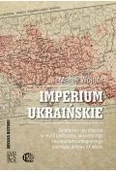 Polityka i politologia - Imperium ukraińskie - miniaturka - grafika 1