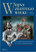 Felietony i reportaże - Wojny złotego wieku - miniaturka - grafika 1