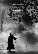 Klasyka - Ucieczka do Tangeru w Królestwie Maroka. Powieść drogi - Jakub Ciećkiewicz - książka - miniaturka - grafika 1