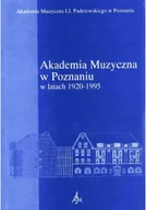 Książki o kulturze i sztuce - Akademia Muzyczna w Poznaniu w latach 1920 - 1995 - miniaturka - grafika 1
