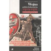 Historia świata - EDITIONS SPOTKANIA Wojna polsko-bolszewicka 1919-1921 z warszawskiej perspektywy Drozdowski Marian Marek - miniaturka - grafika 1