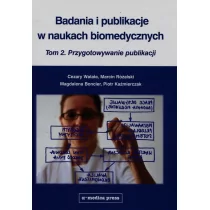 Badania i publikacje w naukach biomedycznych Tom 2 - Nauki przyrodnicze - miniaturka - grafika 1