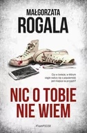 Kryminały - Nic o tobie nie wiem - Małgorzata Rogala - ebook - miniaturka - grafika 1