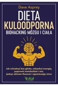 Diety, zdrowe żywienie - Dieta kuloodporna. Biohacking mózgu i ciała - miniaturka - grafika 1