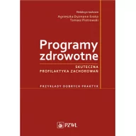 Książki medyczne - Programy zdrowotne Skuteczna profilaktyka zac - miniaturka - grafika 1